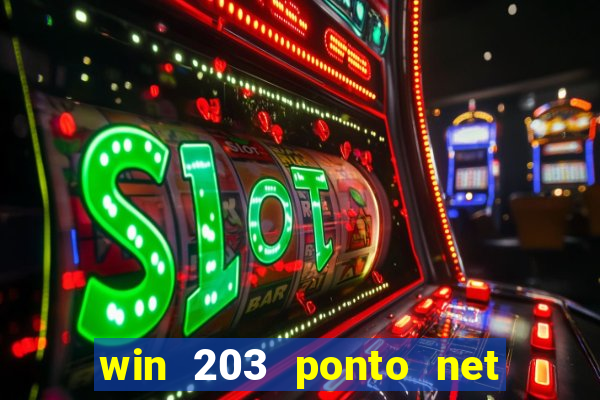 win 203 ponto net jogo download